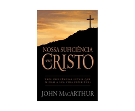 Livro Nossa Suficiencia Em Cristo Fiel Editora