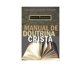 Livro Manual De Doutrina Cristã Louis Berkhof Cultura Cristã
